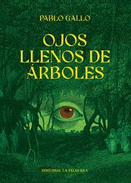 OJOS LLENOS DE RBOLES