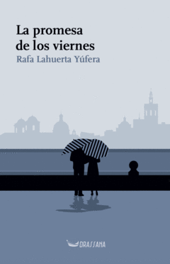 LA PROMESA DE LOS VIERNES