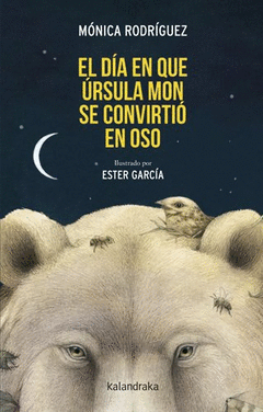 EL D�A QUE �RSULA MON SE CONVIRTI� EN OSO