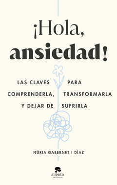 HOLA, ANSIEDAD!
