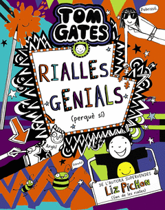 TOM GATES, 19. RIALLES GENIALS (PERQU S)