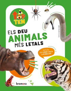 TOP TEN ELS DEU ANIMALS MS LETALS