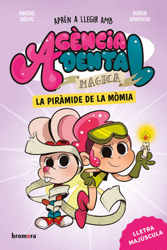 AG�NCIA DENTAL M�GICA 3. LA PIR�MIDE DE LA M�MIA