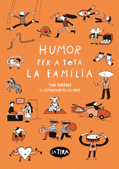 HUMOR PER A TOTA LA FAM�LIA