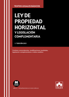 LEY DE PROPIEDAD HORIZONTAL Y LEGISLACI�N COMPLEMENTARIA