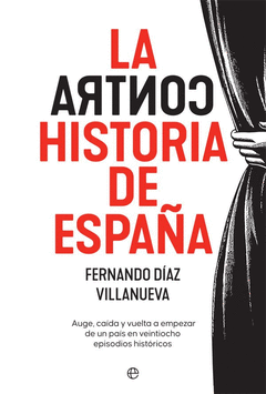 LA CONTRAHISTORIA DE ESPA�A