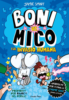 BONI VS. MICO 2. BONI VS. MICO I LA INVASI� HUMANA