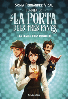 L'ORIGEN DE LA PORTA DELS TRES PANYS 1. LA LLAVOR D'UNA REVOLUCI