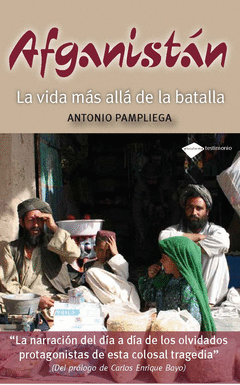 AFGANISTAN  LA VIDA MAS ALLA DE LA BATALLA PLATAFORMA