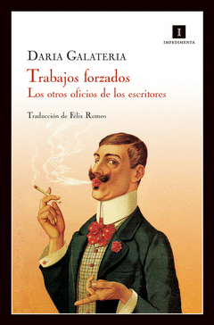 TRABAJOS FORZADOS / IMPEDIMENTA -U