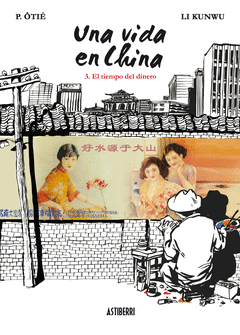 UNA VIDA EN CHINA N 3 EL TIEMPO DEL DINERO