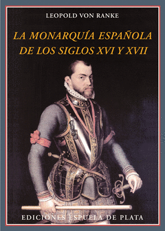 LA MONARQUIA ESPAOLA DE LOS IGLOS XVI Y XVII
