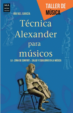TECNICA ALEXANDER PARA MUSICOS MANONTROPPO