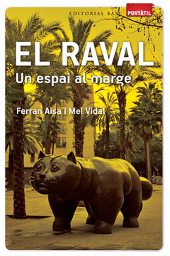 EL RAVAL. UN ESPAI AL MARGE - PORTATIL