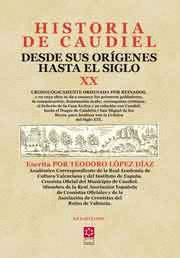 HISTORIA DE CAUDIEL (DESDE SUS ORGENES HASTA EL SIGLO XX)