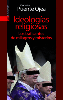 IDEOLOGIAS RELIGIOSAS. LOS TRAFICANTES DE MILAGOS Y MISTERIOS