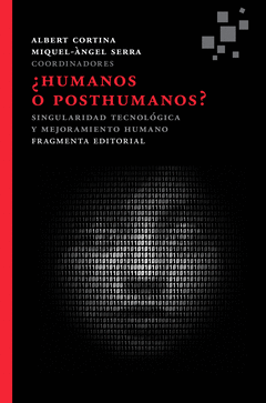 �HUMANOS O POSTHUMANOS?