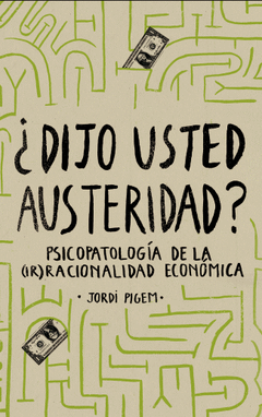 DIJO USTED AUSTERIDAD