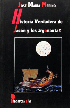 HISTORIA VERDADERA DE JASON Y LOS ARGONA