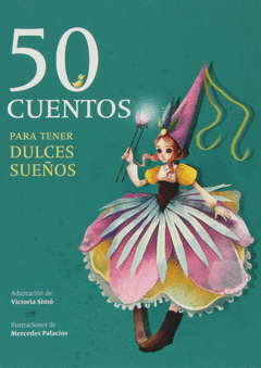 50 CUENTOS PARA  TENER DULCES SUE�OS