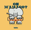ON M'AMAGO?
