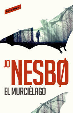EL MURCI�LAGO (HARRY HOLE 1)