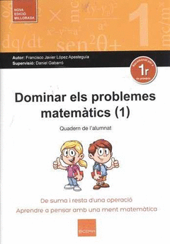 DOMINAR ELS PROBLEMES MATEMATICS (1 E.P)