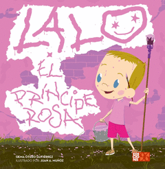 LALO, EL PR�NCIPE ROSA