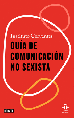 GUÍA DE COMUNICACIÓN NO SEXISTA. RAE