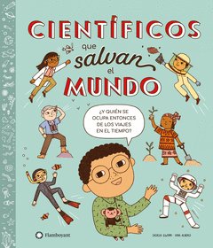 CIENT�FICOS QUE SALVAN EL MUNDO