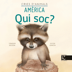 QUI SOC -  CRIES ANIMALS - AMERICA