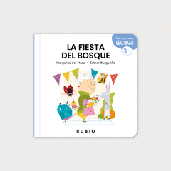 PRIMERAS LECTURAS 5 AOS. LA FIESTA DEL BOSQUE
