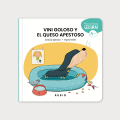 PRIMERAS LECTURAS 5 AOS. VINI GOLOSO Y EL QUESO APESTOSO
