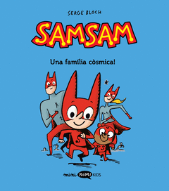 SAMSAM 1. UNA FAMILIA CSMICA!