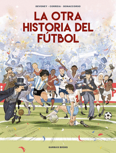LA OTRA HISTORIA DEL FTBOL