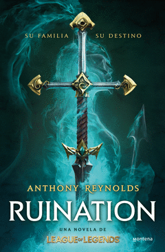 RUINATION: UNA NOVELA DE LEAGUE OF LEGENDS