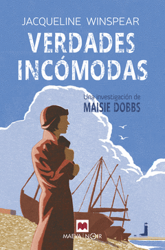 VERDADES INCMODAS (SERIE MAISIE DOBBS 4)