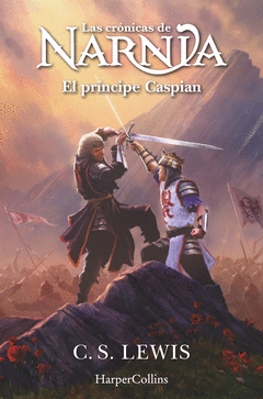 LAS CR�NICAS DE NARNIA: EL PR�NCIPE CASPIAN (LIBRO 4)