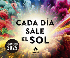 CALENDARIO CADA DA SALE EL SOL 2025