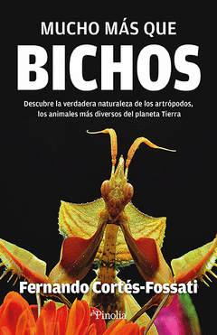 MUCHO M�S QUE BICHOS