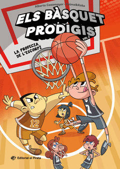 ELS BASQUET PRODIGIS 3. LA PROFECIA DE L'ESCORPI