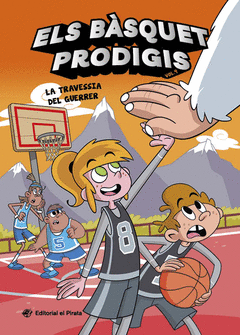 ELS BSQUET PRODIGIS 4 - LA TRAVESSIA DEL GUERRER