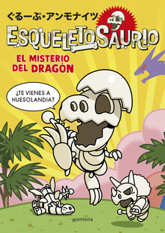 ESQUELETOSAURIO 1 - EL MISTERIO DEL DRAGN