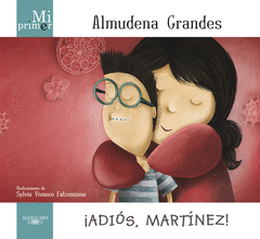 MI PRIMER ALMUDENA GRANDES. ADIOS MARTINEZ!