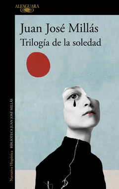 TRILOG�A DE LA SOLEDAD