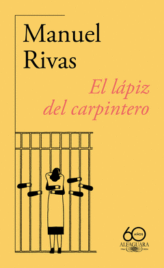 EL L�PIZ DEL CARPINTERO (60.� ANIVERSARIO DE ALFAGUARA)