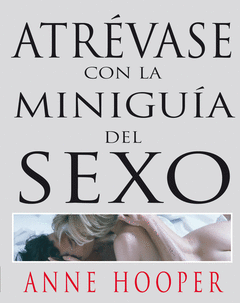 ATREVASE CON LA MINI GUIA DEL SEXO
