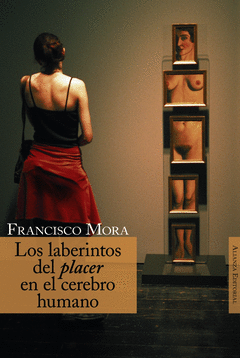 LOS LABERINTOS  DEL PLACER EN EL CEREBRO HUMANO