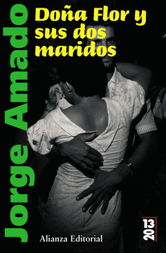 DOA FLOR Y SUS DOS MARIDOS 2013