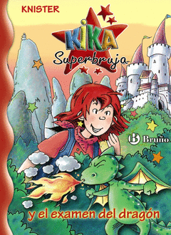 N 20 KIKA SUPERBRUJA Y EL EXAMEN DEL DRAGON